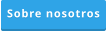 Sobre nosotros